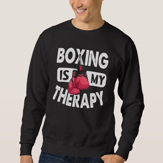 Sweatshirt Boxe Est Mon Thérapie Boxe Citation Gym Fighter Gl (Devant)