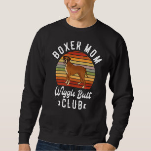Sweatshirt Boxer Maman Wiggle Butt Club Pour Un Chien Boxer