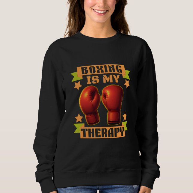 Sweatshirt boxing is my therapy (Devant)