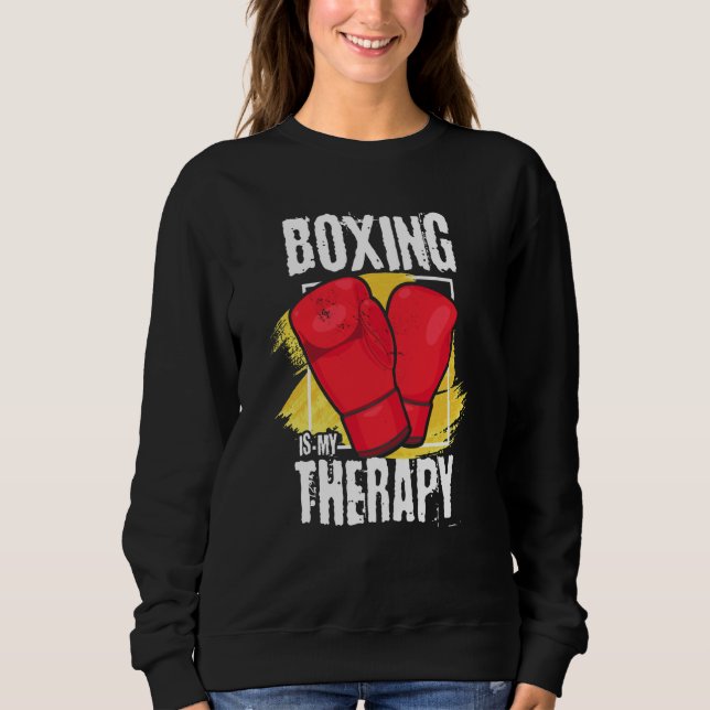 Sweatshirt Boxing Is My Therapy  box athlete (Devant)