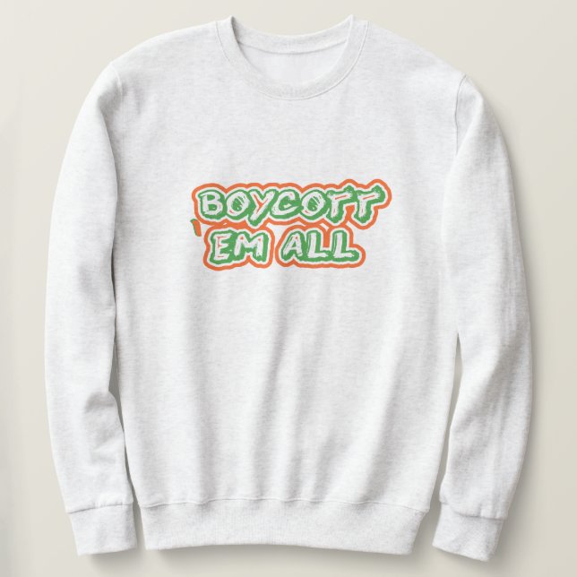 Sweatshirt Boycottez-les tous | Desi Patriotic India Strong (Design devant)