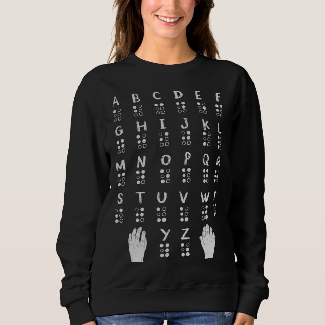 Sweatshirt Braille Alphabet  Blind Awareness  Teacher (Devant)