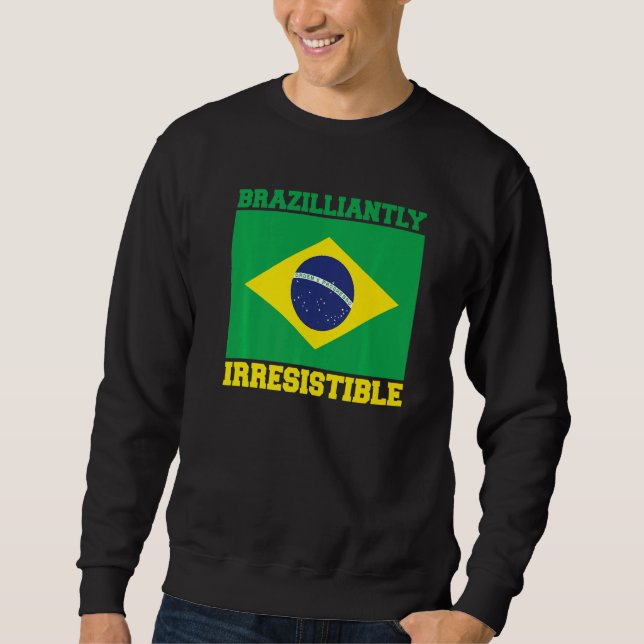 Sweatshirt Brasil Brésilienne Irrésistible Racine B (Devant)