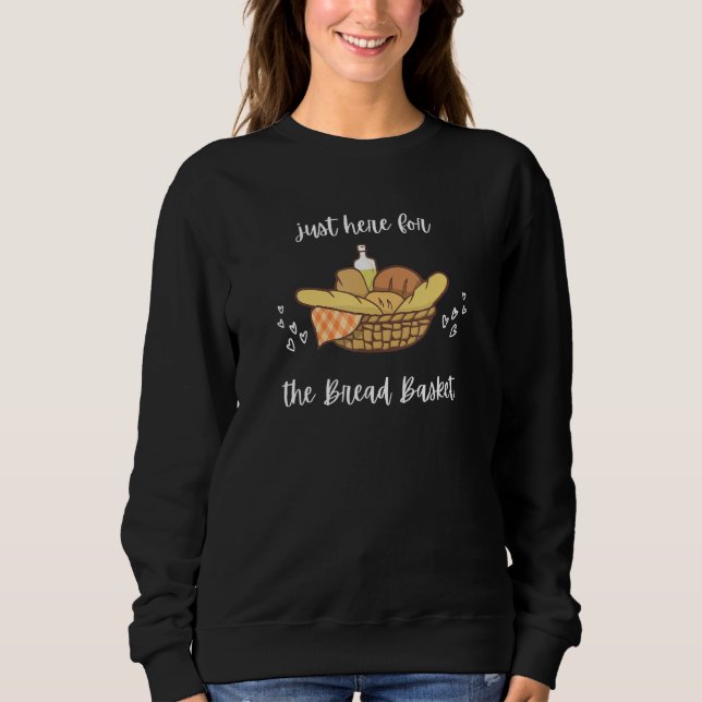 Sweatshirt Bread Carbs Olive Oil  Foodie Baker Baking (Devant)