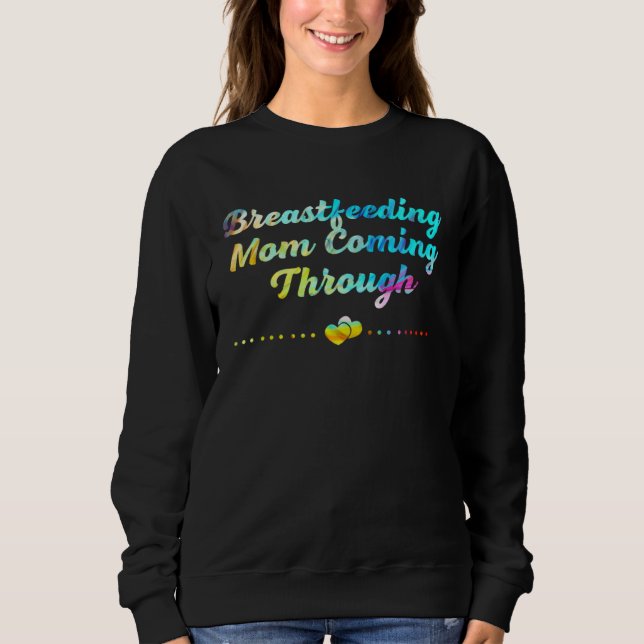 Sweatshirt Breastfeeding Mom  Mother Humor Mommy (Devant)