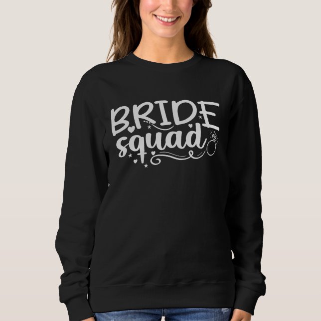 Sweatshirt Bride Squad Women Wedding Party  1 (Devant)