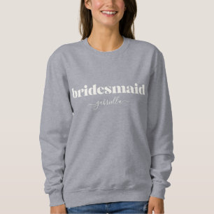 Sweatshirt Bridesmaid Simple Minimaliste Nom Moderne