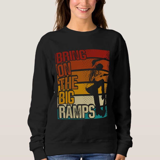 Sweatshirt Bring On The Big Ramps Backprint Skateboarding Ska (Devant)