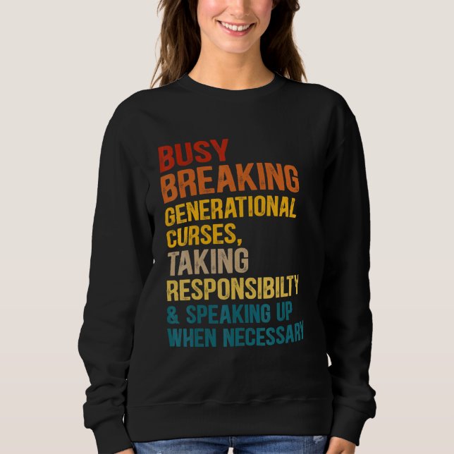 Sweatshirt Briser les malédictions générationnelles en prenan (Devant)