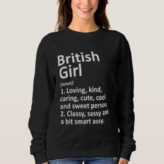 Sweatshirt British Girl Royaume-Uni Funny Country Roots D