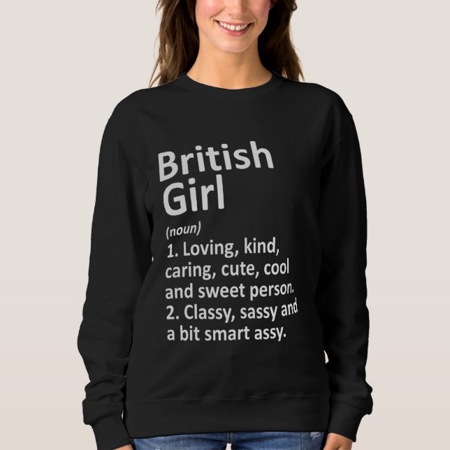 Sweatshirt British Girl Royaume-Uni Funny Country Roots D (Devant)