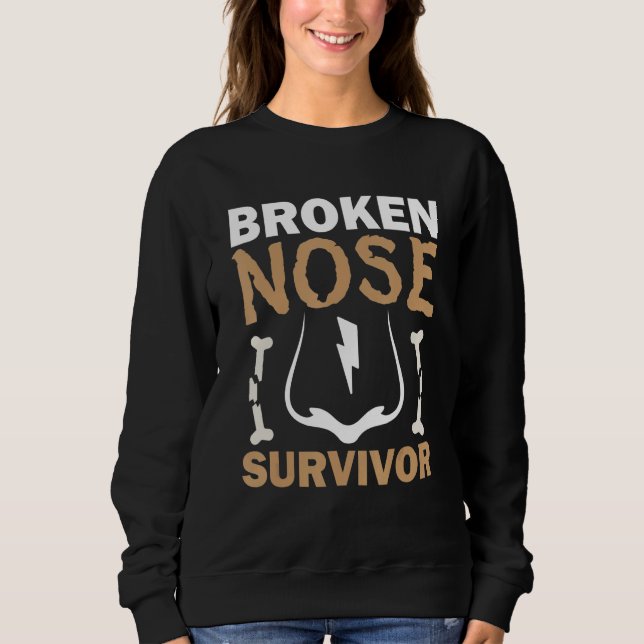 Sweatshirt Broken Bones Broken Nose Survivor (Devant)