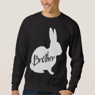 Sweatshirt Brother Bunny Rabbit Easter