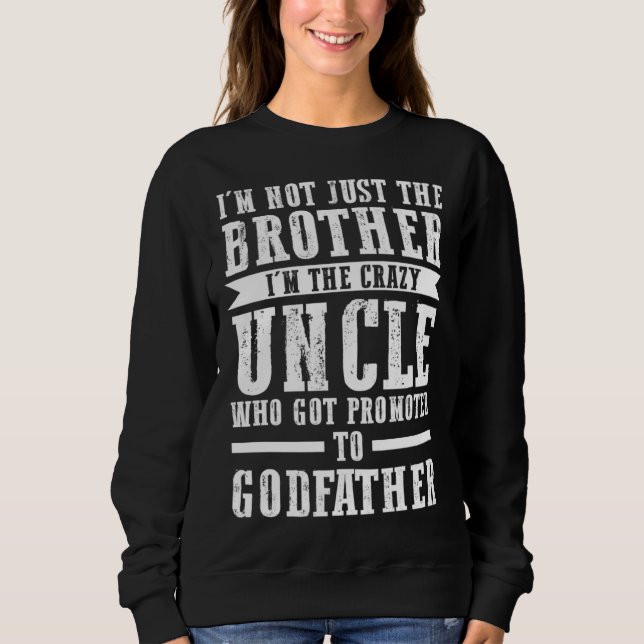 Sweatshirt Brother Uncle Godfather Godfather (Devant)