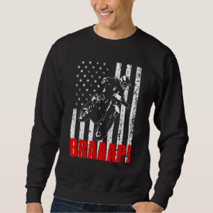 Sweatshirt Brraaap Dirt Bike Drapeau Américain Motocross Bike