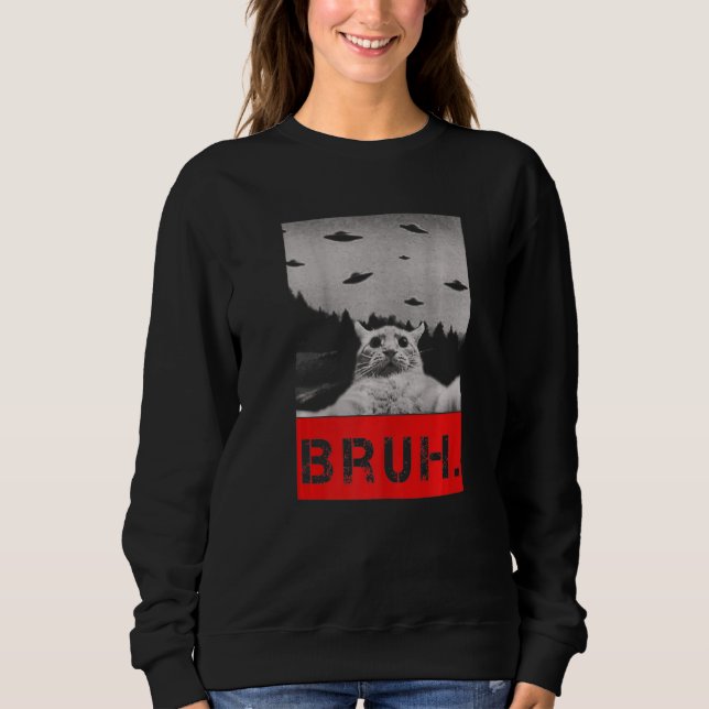 Sweatshirt Bruh. Chemise de chat de mème drôle Cadeau de frèr (Devant)