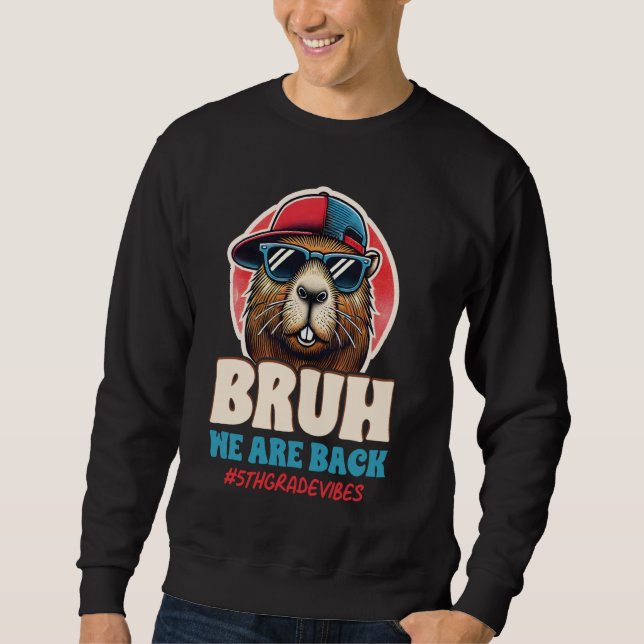 Sweatshirt Bruh We Back Enseignants Capybara Retour À L'École (Devant)