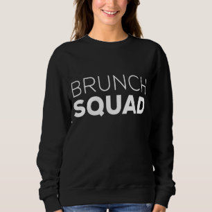 Sweatshirt Brunch Squad Brunch Squad Petit Déjeuner Date