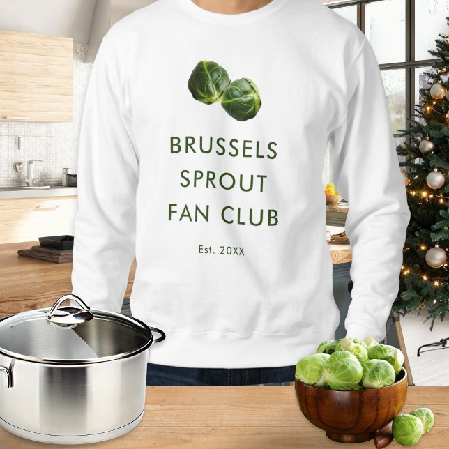 Sweatshirt Brussels Sprout Fan Club Funny Christmas Food (A funny Christmas sweatshirt with 'Brussels Sprout Fan Club' caption and picture of green sprouts)