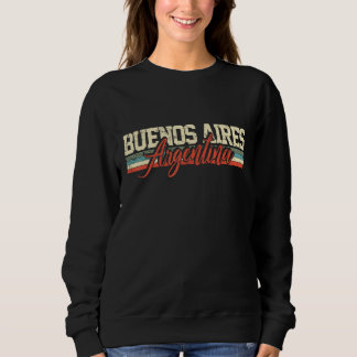 Sweatshirt Buenos Aires Argentine Voyage Souvenir Retro Vinta