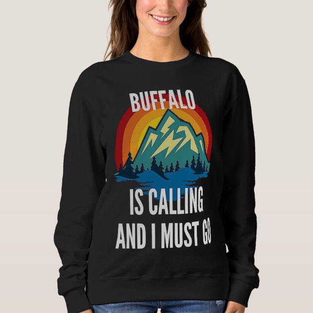Sweatshirt Buffalo Is Calling And I Must Go, Rainbow Moutain (Devant)