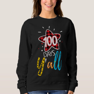 Sweatshirt Buffalo Plaid 100 Jours Y'all Funny 100e Jour De S
