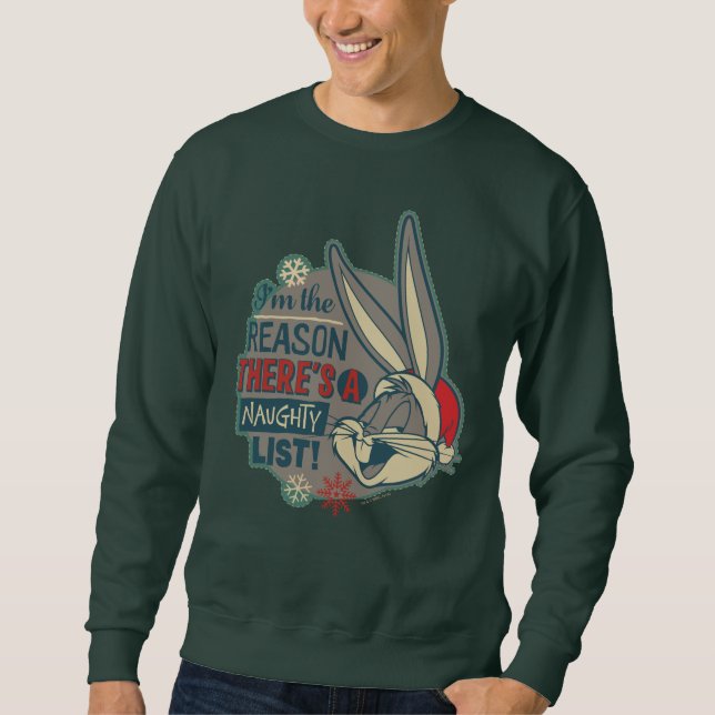 Sweatshirt BUGS BUNNY™ - La raison pour laquelle il y a une l (Devant)