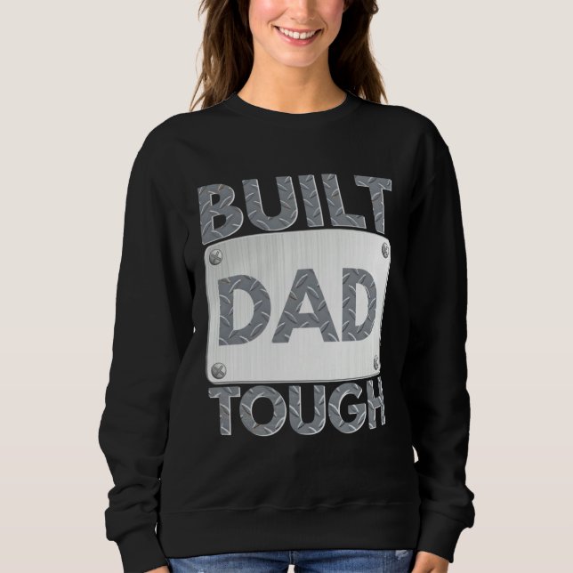 Sweatshirt Build Dad Tough Number One Patriot Father Day Sayi (Devant)