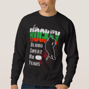 Sweatshirt Bulgarie Supporter Chute de sang Pas de peur Hocke