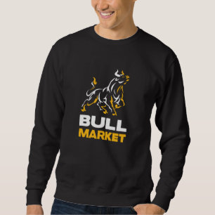 Sweatshirt Bull Market Stock Trader Wallstreet Investisseur