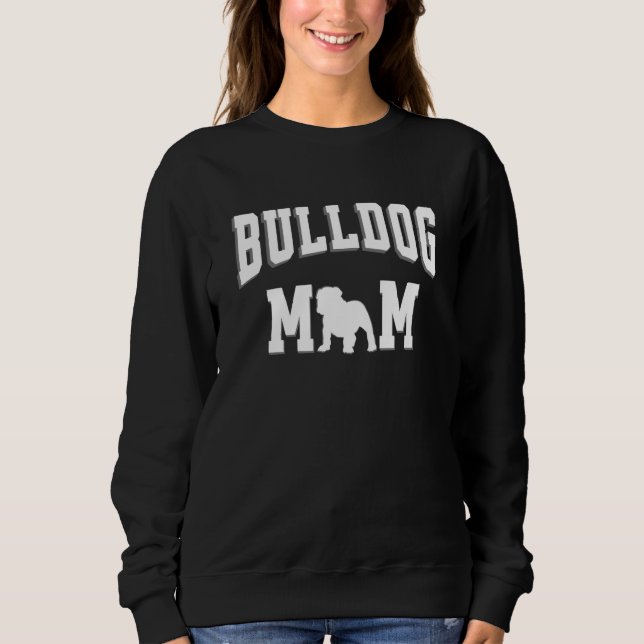 Sweatshirt Bulldog Mom (Devant)