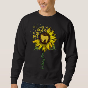 Sweatshirt Bulldog Mom Sunflower anglais Bulldog Lover cadeau