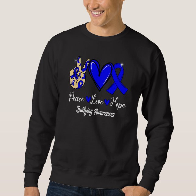 Sweatshirt Bullying Awareness Peace Love Hope Blue Ribbon   (Devant)