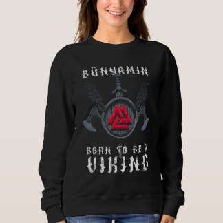 Sweatshirt Bünyamin Est Né Pour Être Un Viking Personnalisé