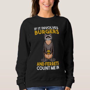 Sweatshirt Burgers Et Ferrets