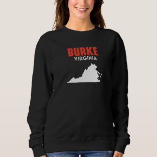 Sweatshirt Burke Virginia USA State America Travel Virginian 
