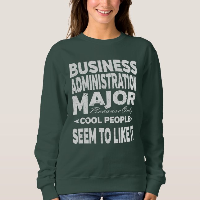 Sweatshirt Business Administration College Grandes Cool (Devant)