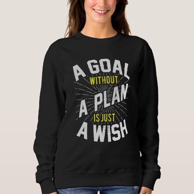 Sweatshirt But Sans Plan Est Souhaitable Motivation Inspirati (Devant)
