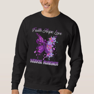 Sweatshirt butterfly Faith Hope Love overdose awareness  Wome
