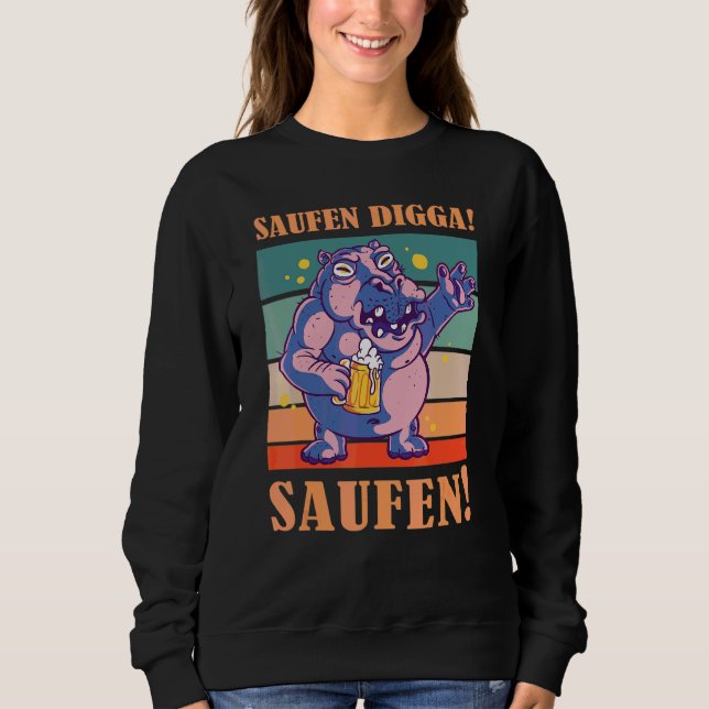 Sweatshirt Buveur de bière Hippo Saufen Digga (Devant)