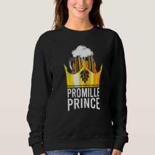 Sweatshirt Buveur de bière Promille Prince Malle Party Festiv