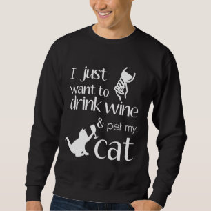 Sweatshirt Buvez Juste Du Vin Animaux Votre Chat
