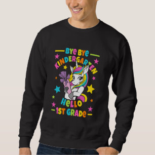 Sweatshirt Bye Bye Kindergarten Bonjour 1ère année I Unicorne