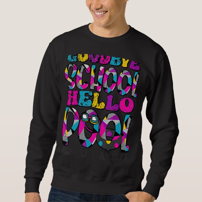 Sweatshirt Bye Bye School Hello Pool Bibliothécaire Étudiant  (Devant)
