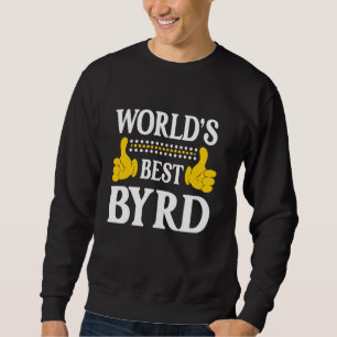 Sweatshirt Byrd Nom de famille Funny Team Famille Nom de fami