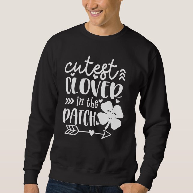 Sweatshirt C Cutest Dans Le Patch Shamrock Irlandais St Patri (Devant)