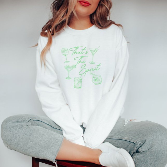 Sweatshirt C sweat-shirt de cocktail That's The Spirit (Créateur téléchargé)