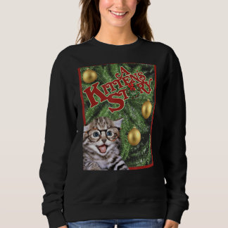 Sweatshirt Ca A Kittens Histoire Christmas Movie Poster Funny