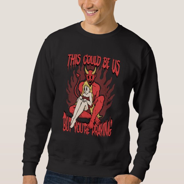 Sweatshirt Ça pourrait être nous 666 Satanique Diable Démon M (Devant)