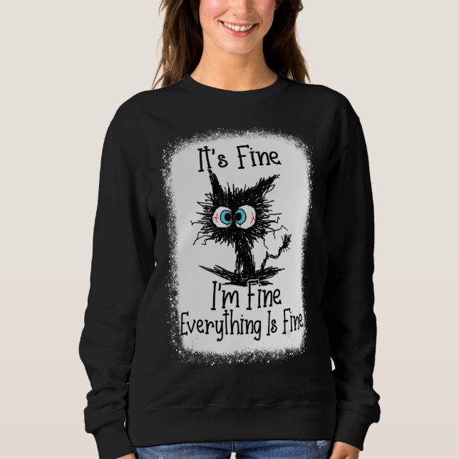 Sweatshirt Ça va, je vais bien tout va bien. (Devant)
